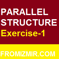 Parallel Structure Exercise-1