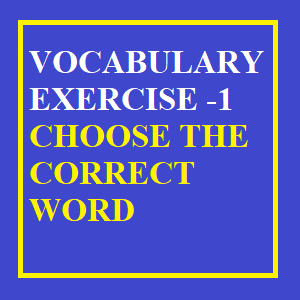 Vocabulary Exercise -1