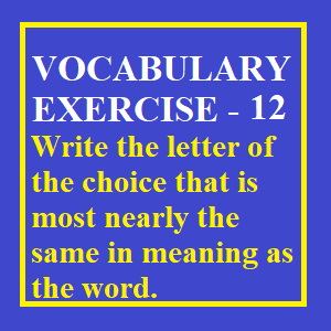 Vocabulary Exercise -12