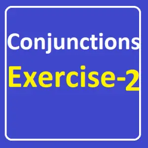 Conjunctions Exercise-2