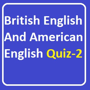 Are the sentences more typical of British English or American English?