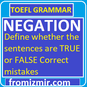 Negation True-False Quiz -1