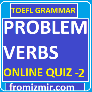 Problem Verbs Online Quiz -2