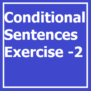 Conditional Sentences Exercise -2-min