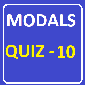 Modals Quiz 10