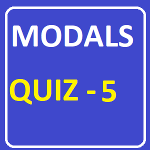 Modals Quiz 5