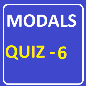 Modals Quiz 6