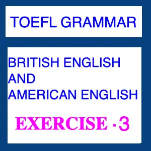 British English and American English Quiz-3