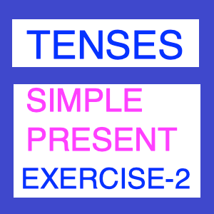 Simple Present Tense Exercise -2