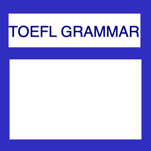Toefl Grammar
